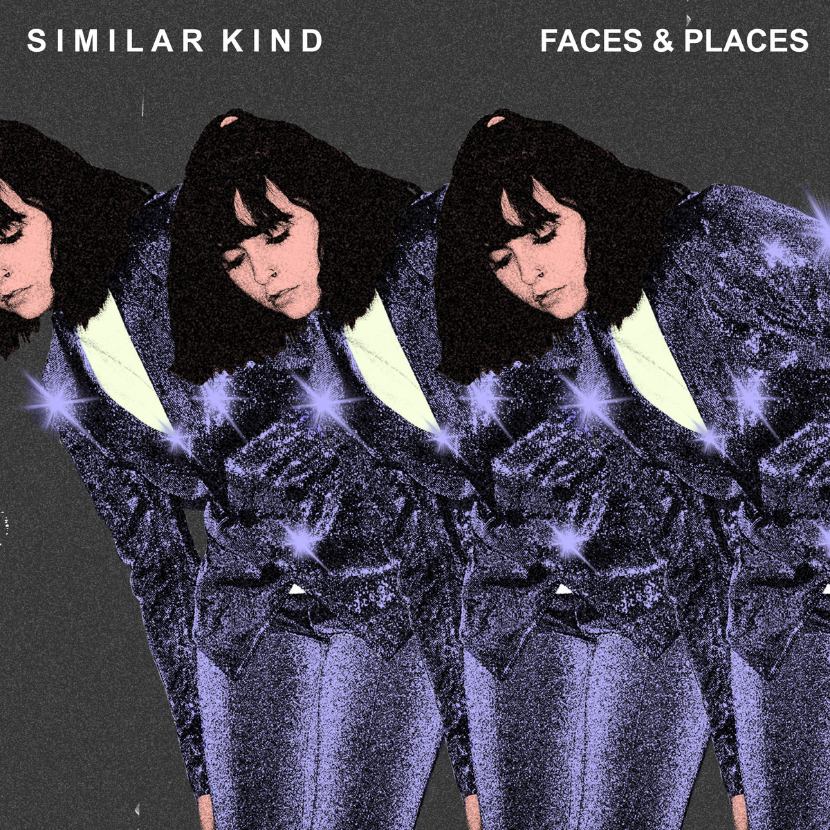 Similar Kind - Faces &amp; Places EP (2019)